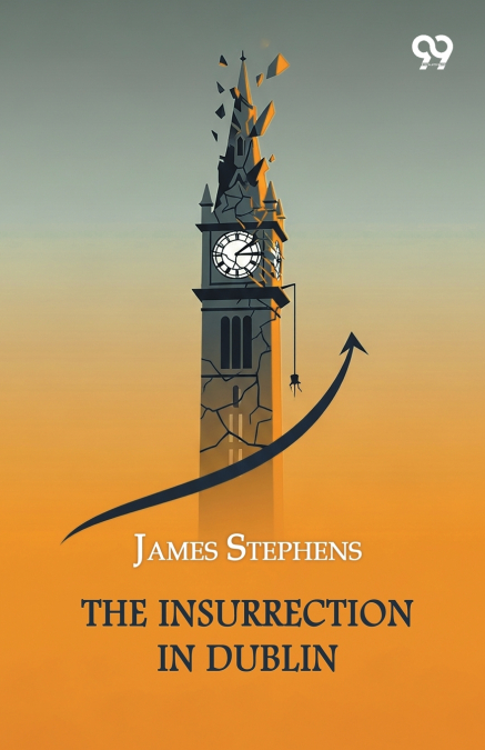 The Insurrection In Dublin