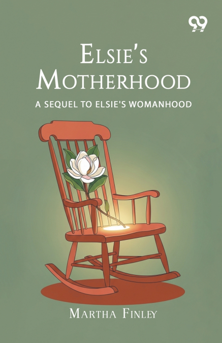 Elsie’s Motherhood