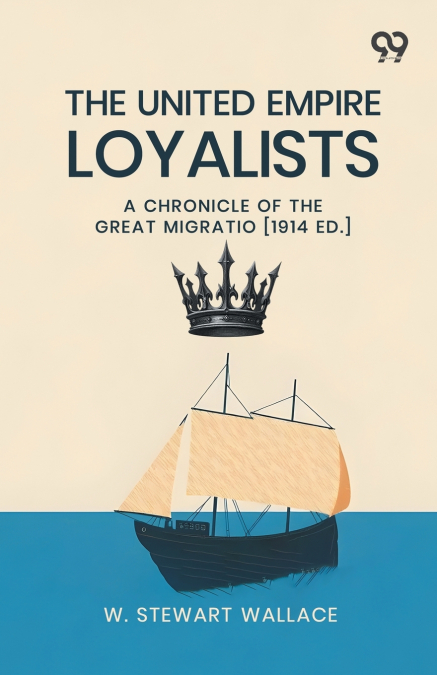 The United Empire Loyalists
