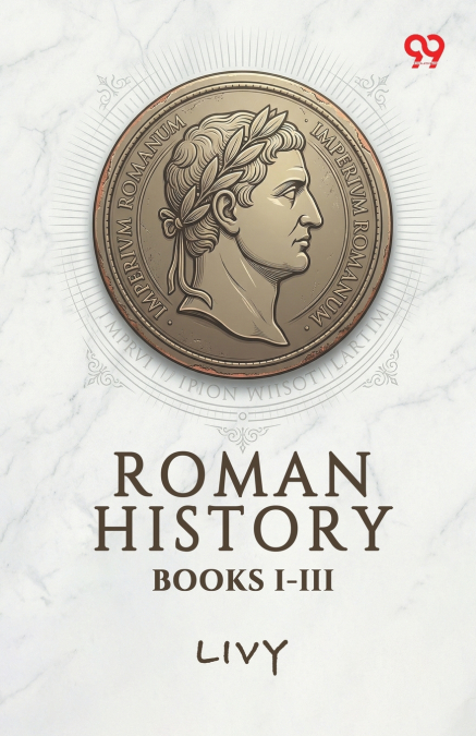 Roman History, Books I-III
