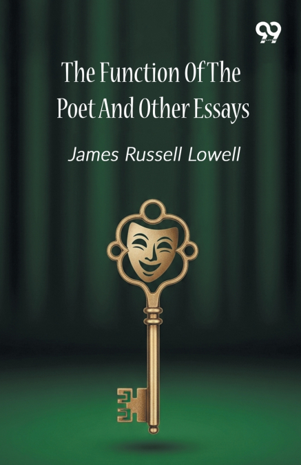 The Function Of The Poet And Other Essays