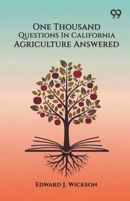 One Thousand Questions In California Agriculture Answered