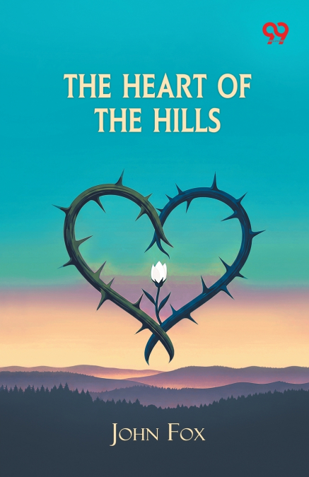 The Heart Of The Hills