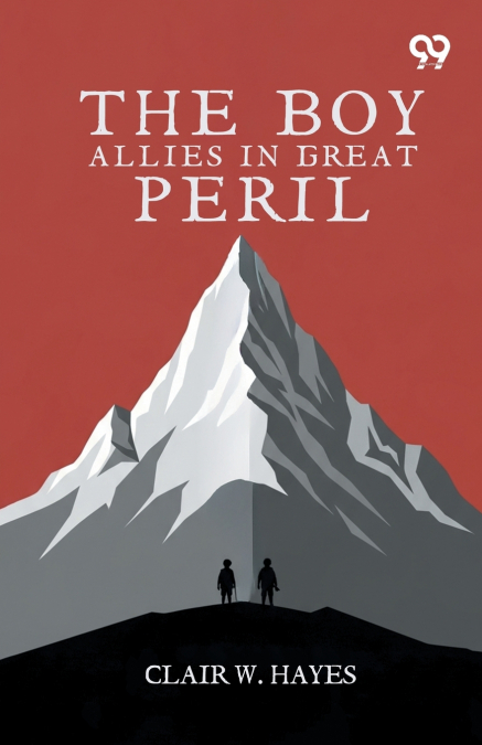 The Boy Allies In Great Peril