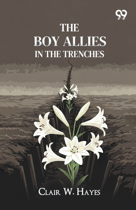 The Boy Allies In The Trenches