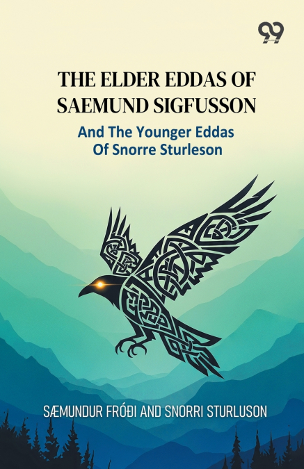 The Elder Eddas Of Saemund Sigfusson