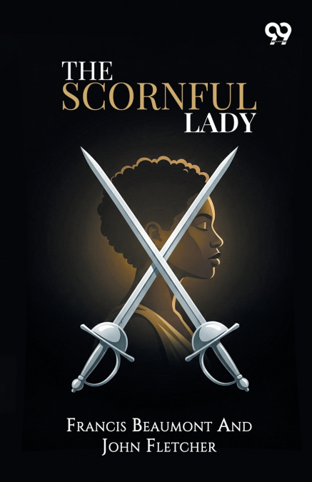 The Scornful Lady