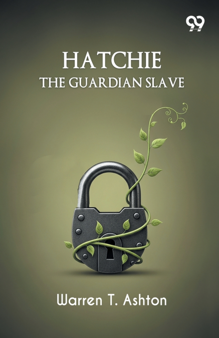 Hatchie, The Guardian Slave