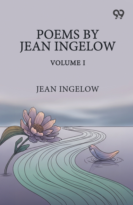 Poems By Jean Ingelow