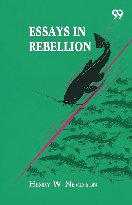 Essays In Rebellion