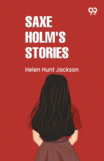 Saxe Holm’S Stories