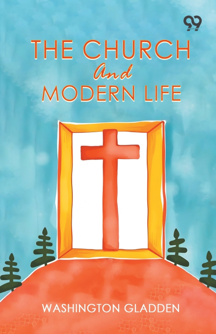 The Church And Modern Life