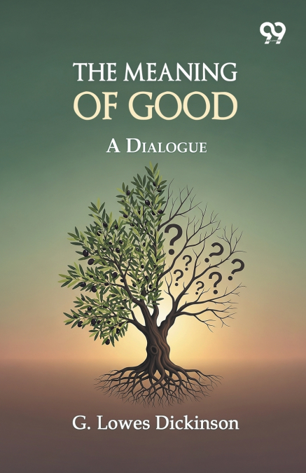 The Meaning Of Good