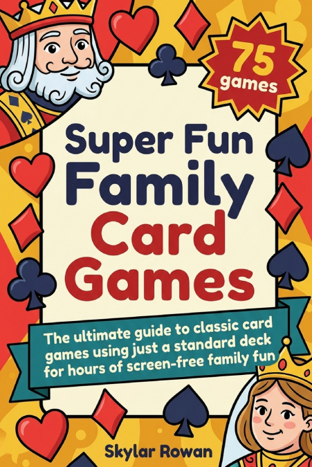 Super Fun Family Card Games