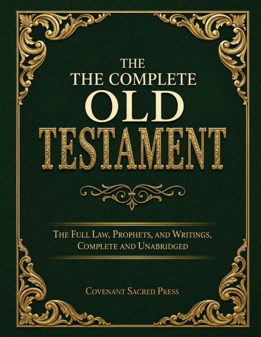 The Complete Old Testament