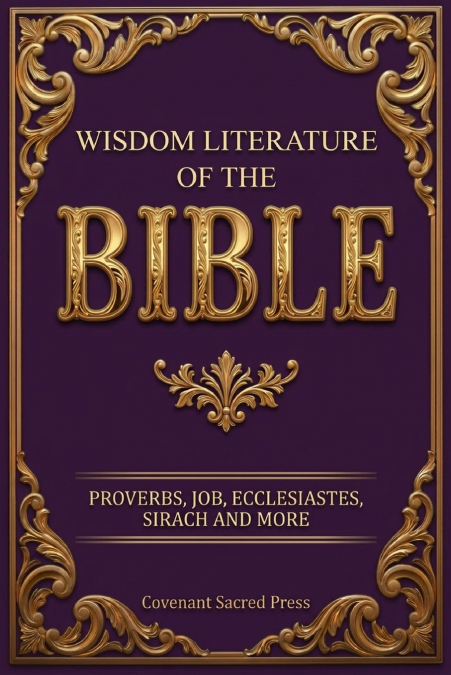 Wisdom Literature of the Bible