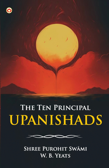 The Ten Principal Upanishads