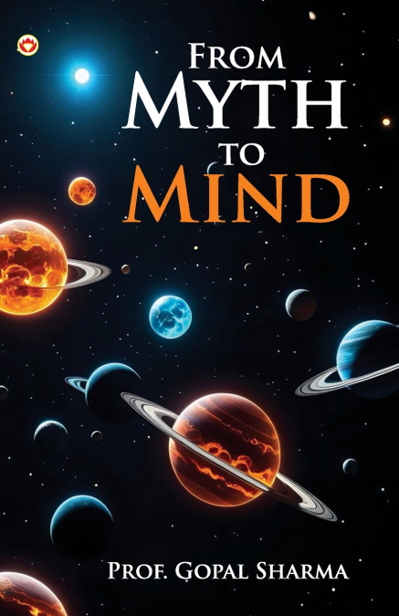 From Myth to Mind