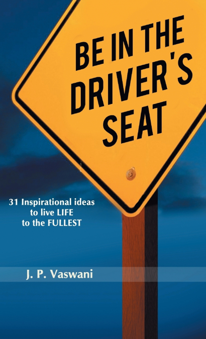 Be in the Driver’s Seat