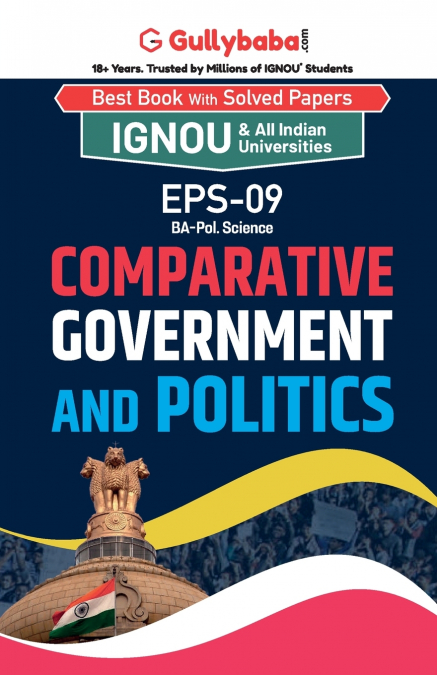 EPS-09 COMPARATIVE GOVERNMENT AND POLITICS