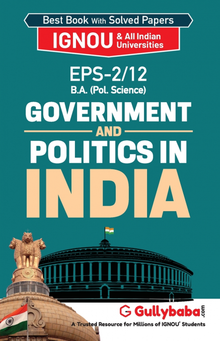 EPS-2/12 Government and Politics in India