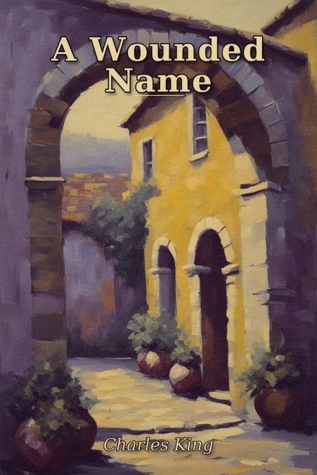 A Wounded Name