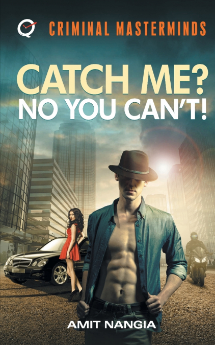 Catch Me? No You Can’t!