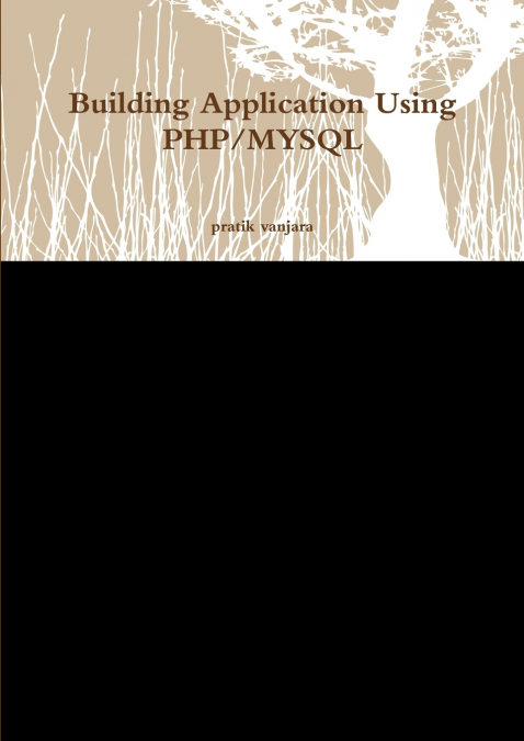 Building Application Using PHP/MYSQL