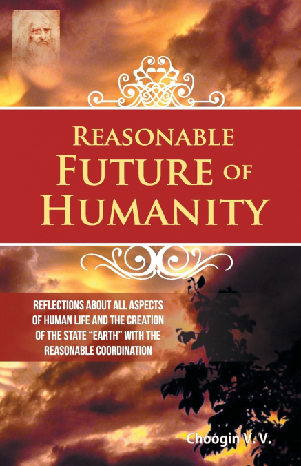 Reasonable future of Hummanity
