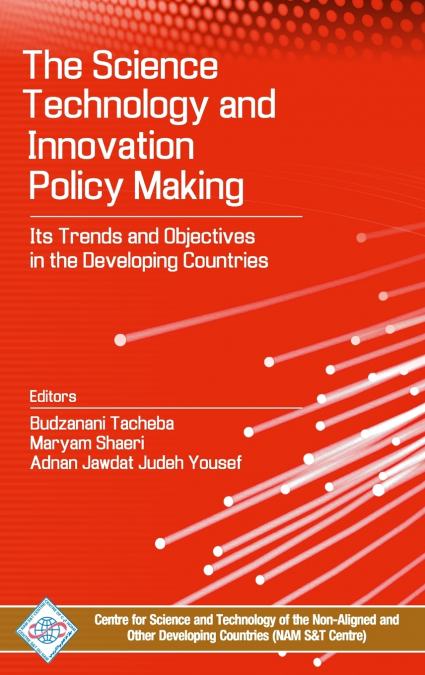 Science, Technology and Innovation Policy Making