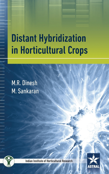 Distant Hybridization in Horticultural Crops