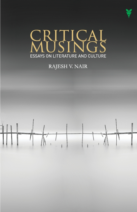 CRITICAL MUSINGS