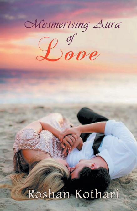 Mesmerising Aura of Love