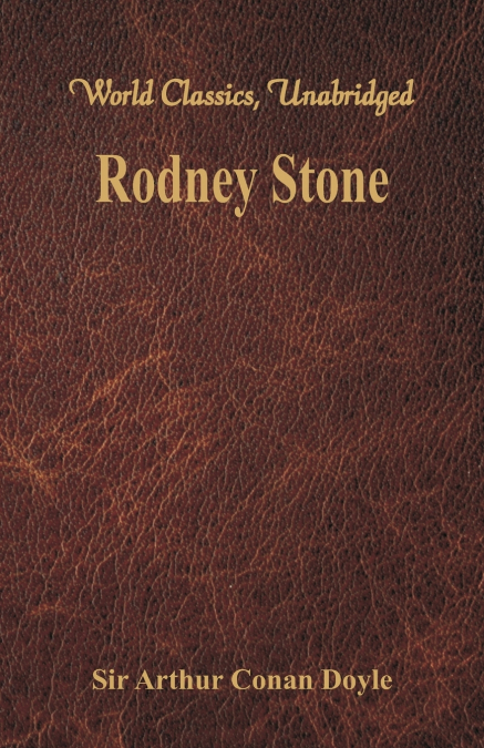Rodney Stone (World Classics, Unabridged)