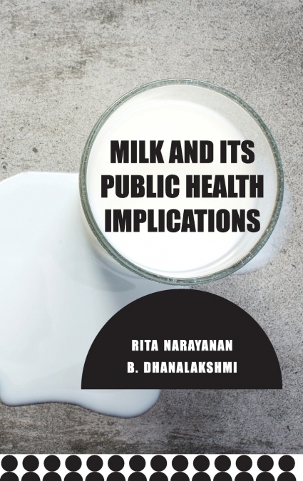 Milk and Its Public Health Implications