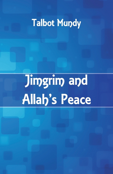 Jimgrim and Allah’s Peace