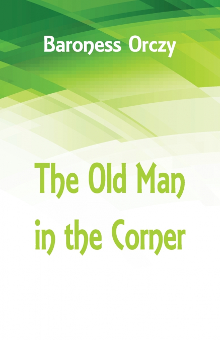The Old Man in the Corner