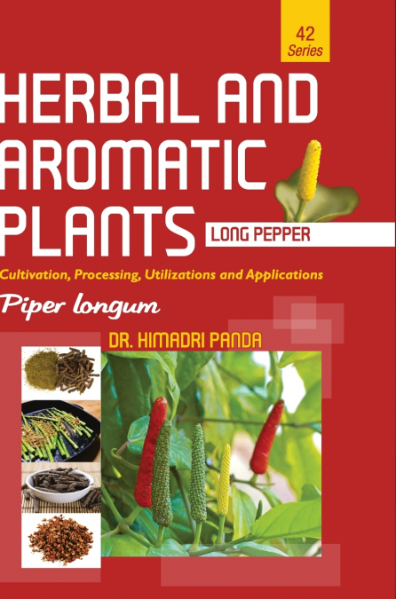 HERBAL AND AROMATIC PLANTS - 42. Piper longum (Long pepper)