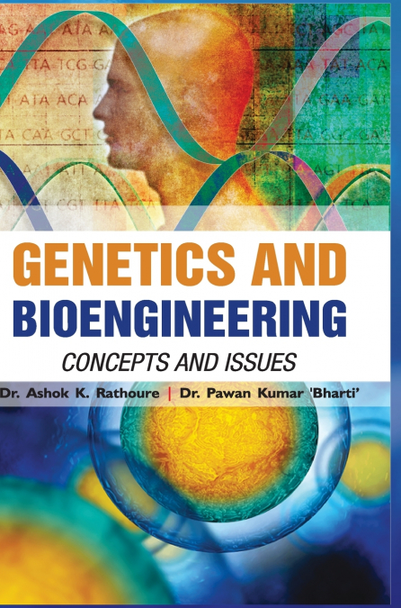 GENETICS AND  BIOENGINEERING