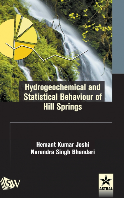 Hydrogeochemical and Statistical Behaviour of Hill Springs