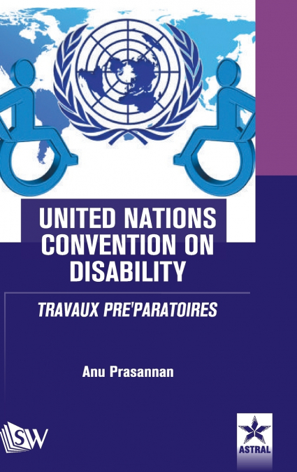United Nations Convention on Disability TRAVAUX  PRE’PARATOIRES