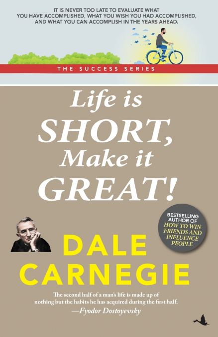 LIFE IS SHORT MAKE IT GREAT! (ENGLISH)