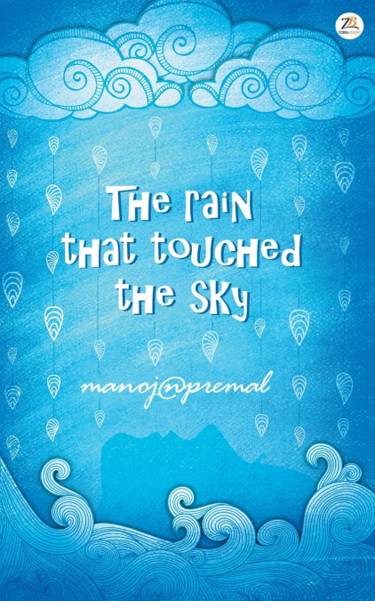 The Rain That Touched The Sky