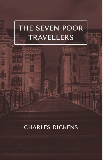 The Seven Poor Travellers
