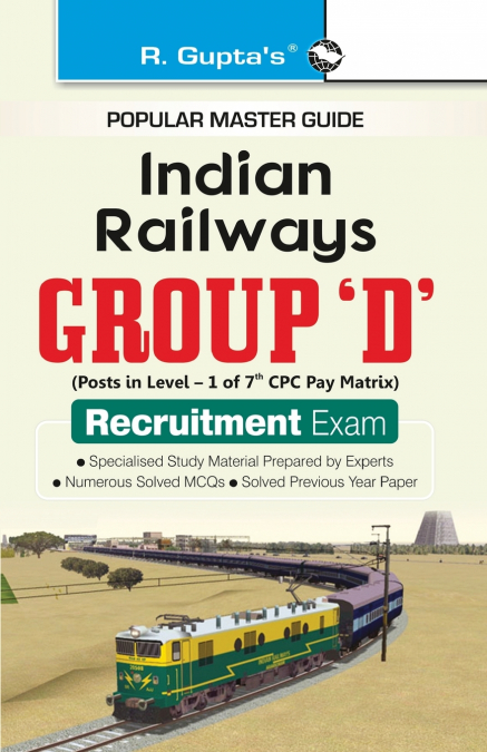Indian Railways Group ’D’ Recruitment Exam Guide