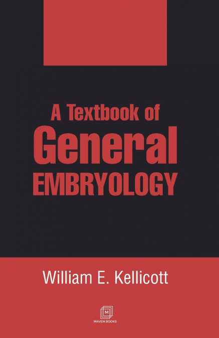 A Textbook of General Embryology