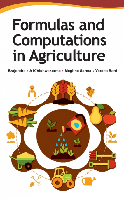 Formulas and Computations in Agriculture