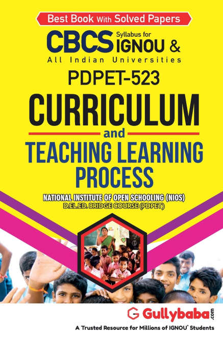 PDPET-523 Curriculum and Teaching Learning Process