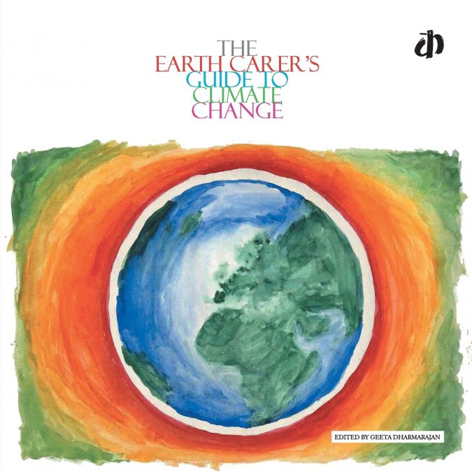 The Earth Carer’s Guide to Climate Change