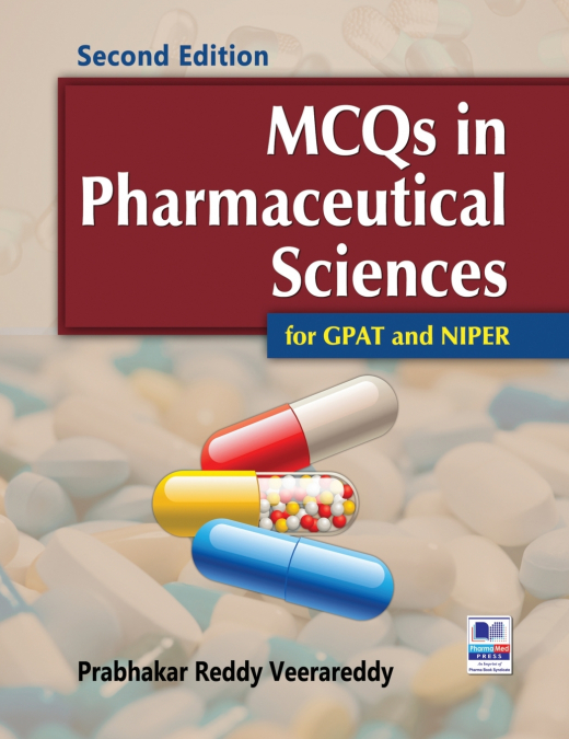 MCQs in Pharmaceutical Sciences for GPAT and NIPER